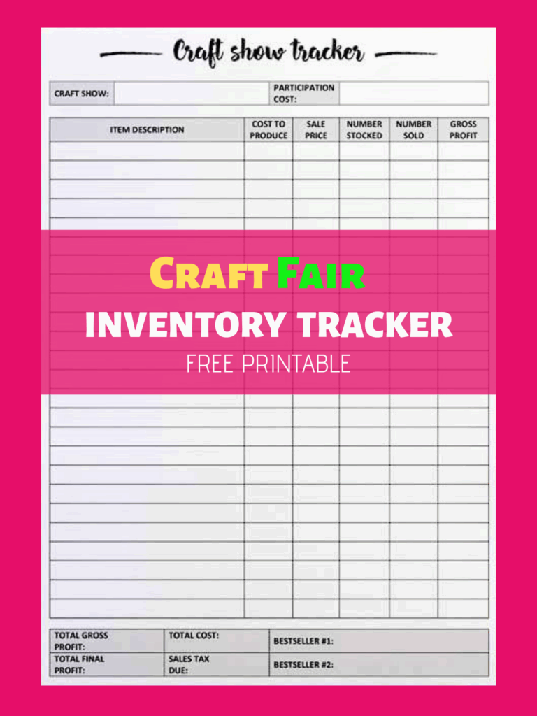 Be More Organized This Year With This Free Craft Fair Inventory Tracker 